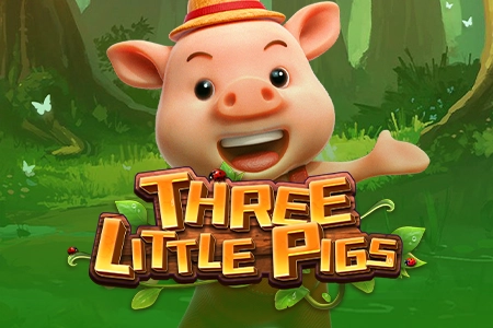 THREE LITTLE PIGS