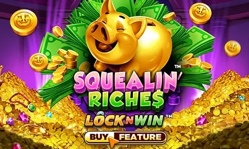 Squealin' Riches
