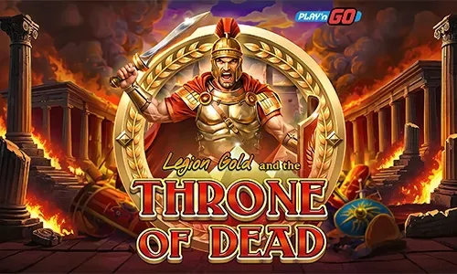 Legion Gold and the Throne of Dead