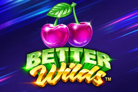 Better Wilds™