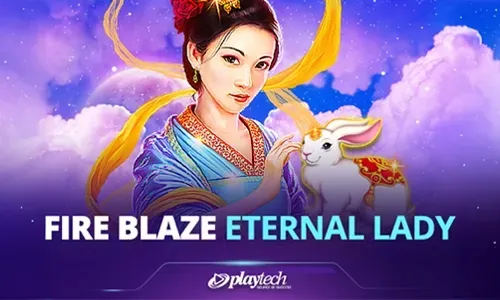 Fire Blaze: Eternal Lady™