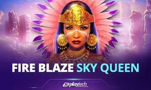 Fire Blaze: Sky Queen™
