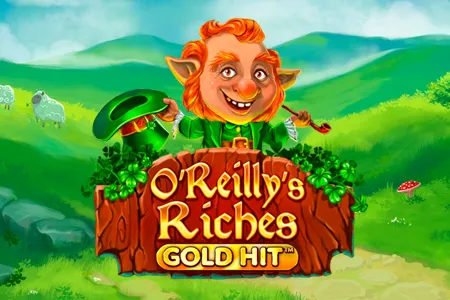 Gold Hit™: O'Reilly's Riches