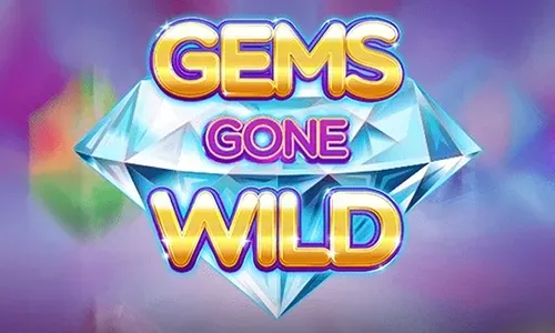 Gems Gone Wild