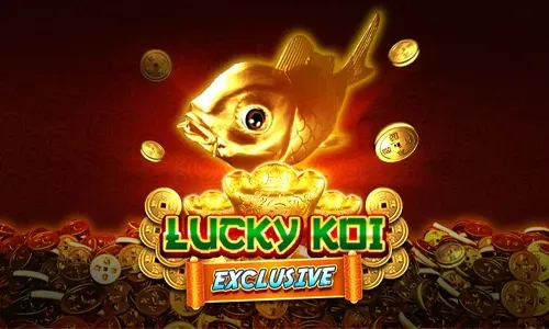 Lucky Koi Exclusive